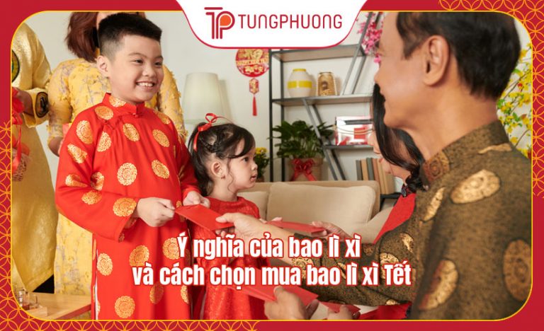 Ý nghĩa của bao lì xì và cách chọn mua bao lì xì Tết